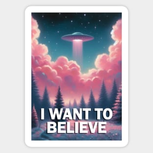 I Want to Believe UFO Poster Sticker